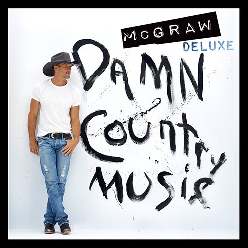 Tim McGraw, "Damn Country Music"